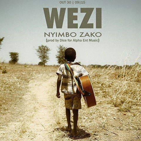 Wezi - Nyimbo Zako (Prod. By Dice)