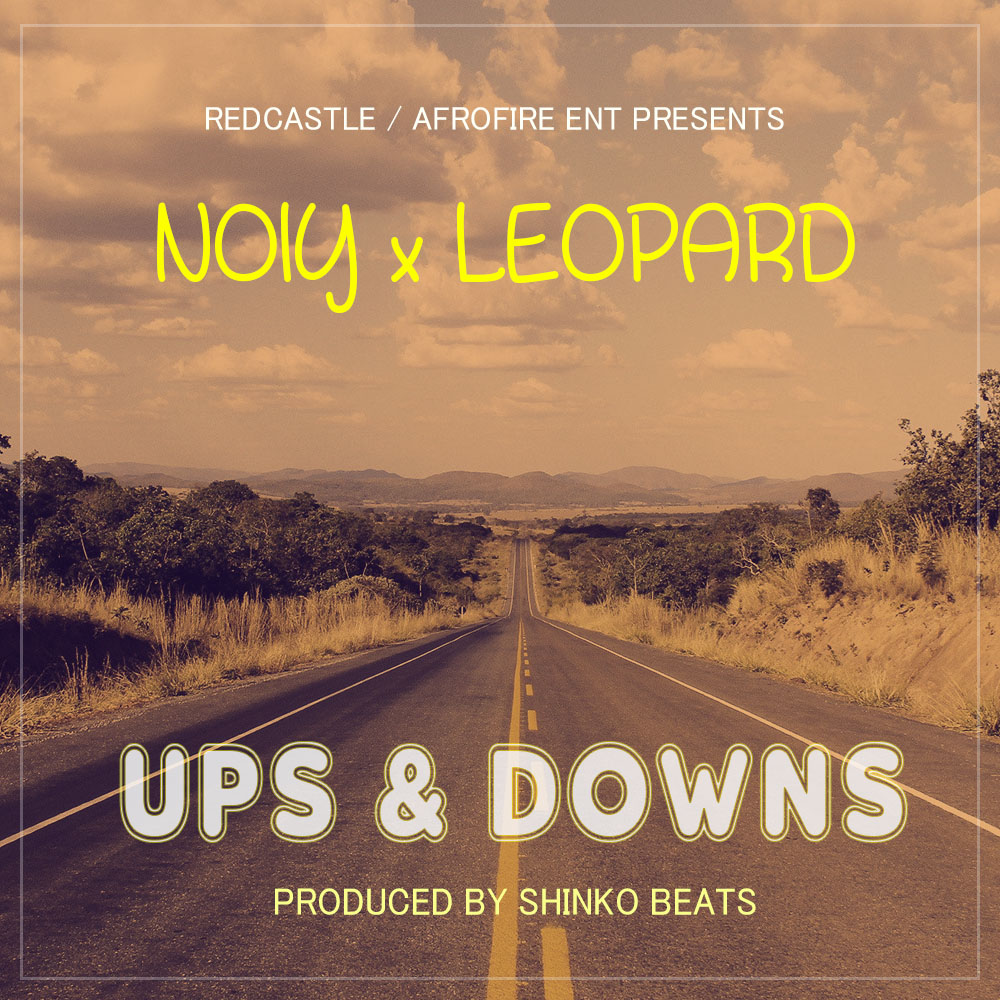Noiy & Leopard – "Ups and Downs" (Prod. Shinko Beats)