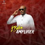 2Baba – "Amplifier"