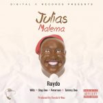 Raydo x Slap Dee x Willz x Petersen x Tommy Dee – “Julius Malema”