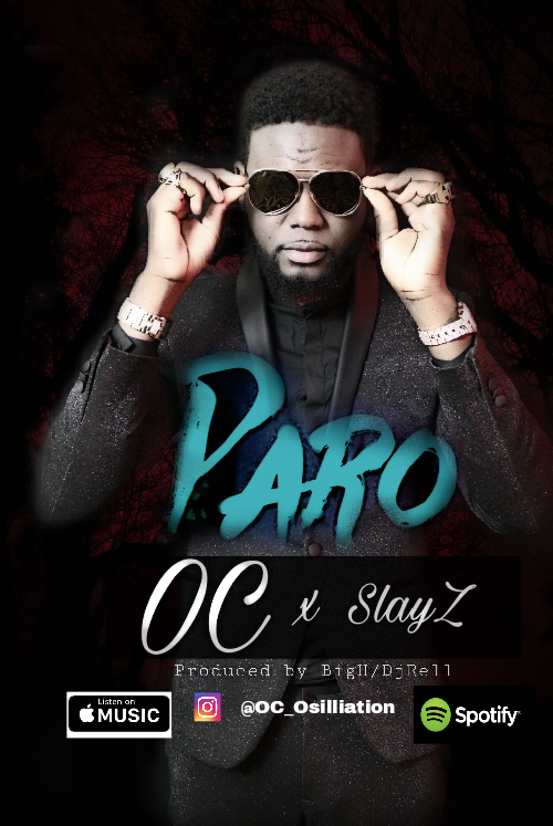 OC Osilliation - "Paro" (Prod. By BigH)