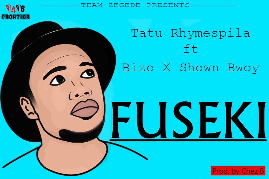 Tatu AKA RhymeSpilla – “Fuseki” Ft. Bizzo X Shown Boy (Prod. By Chez B)