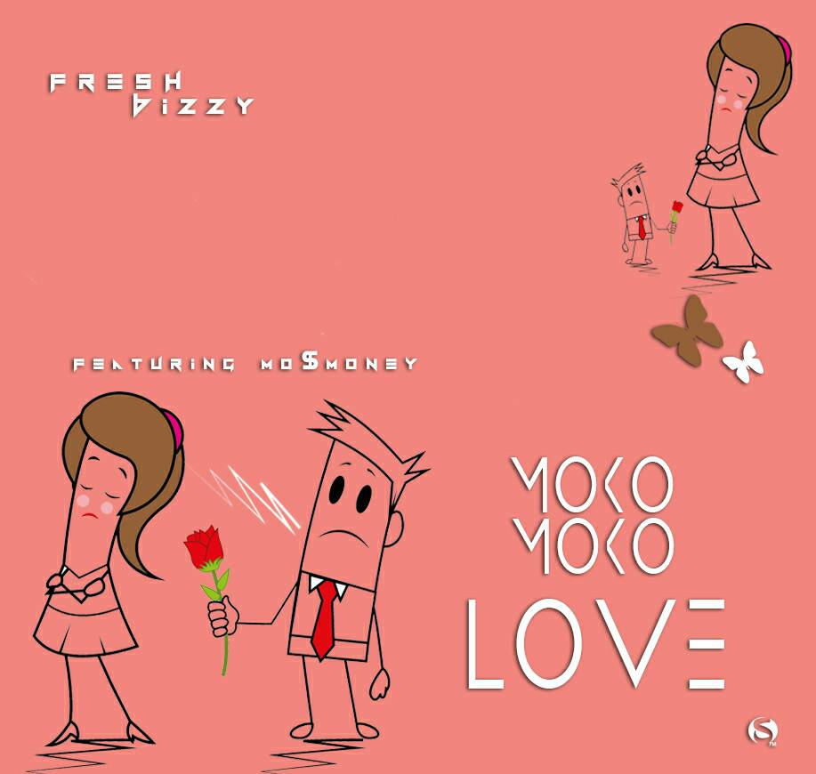 Treat your playlist with this newly logged single blessed by "Fresh Bizzy" and Mo$money on the song dotted "Moko Moko love" produced and mastered by Clei-T. Enjoy! DOWNLOAD: "Moko Moko love" Mo$money (Prod. By Clie - T)