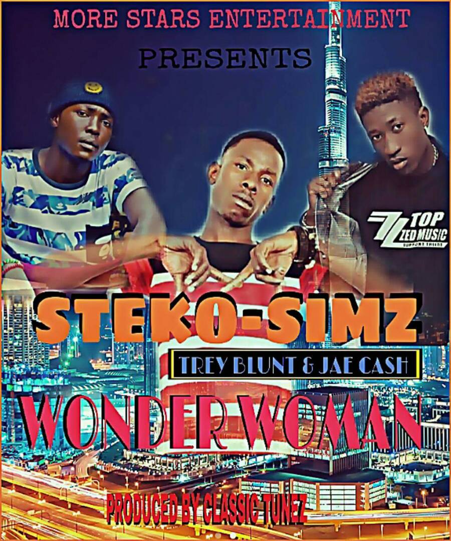 Steko simz – “Wonder Woman” ft. Jae cash & Trey Blunt (Prod. By Classic Tunez)