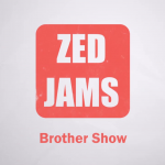 Introducing #ZedjamsBrotherShow Hosted By @PMC