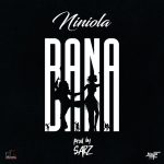 Niniola – “Bana” (Prod. By Sarz)