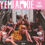 VIDEO: Yemi Alade – “Oh My Gosh”