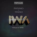 Phyno ft Tekno – "Iwa"