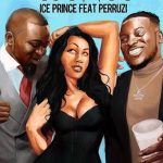 Ice Prince – "Yawa" Ft. Peruzzi