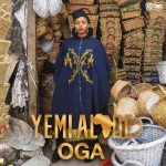 Yemi Alade – "Oga"