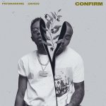 Patoranking x Davido – "Confirm"