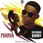 Reekado Banks – "Maria"