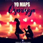 Yo Maps ,Mr Finally,Osanisiya,