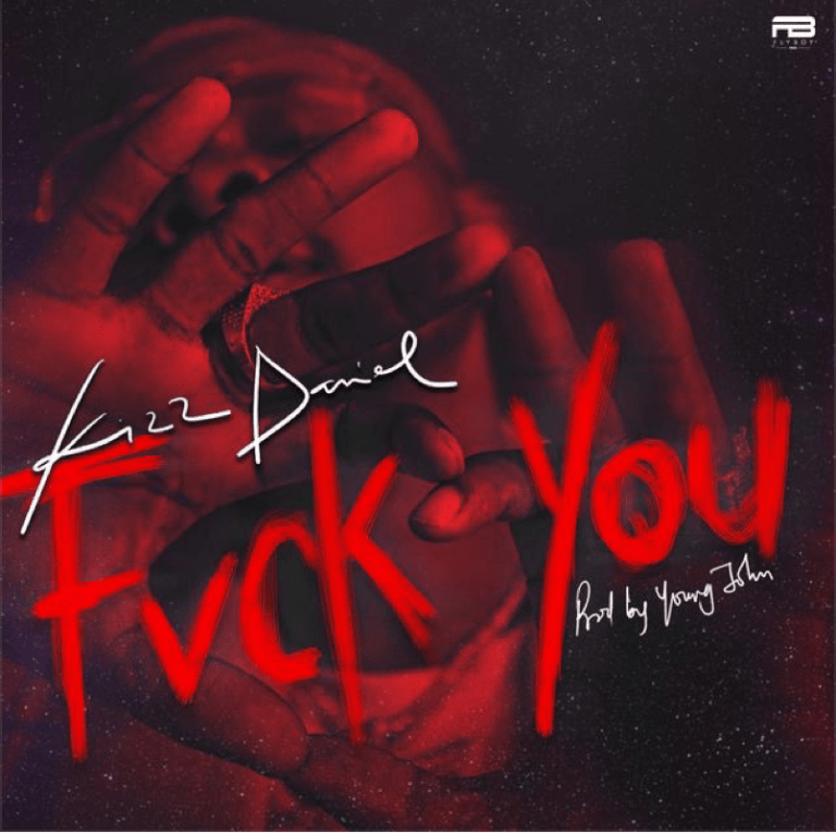 https://zedjams.comm/wp-content/uploads/2019/03/Kizz-Daniel-Fvck-You-Prod.-Young-John.mp3