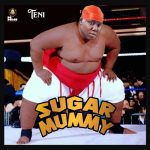 Teni – "Sugar Mummy"