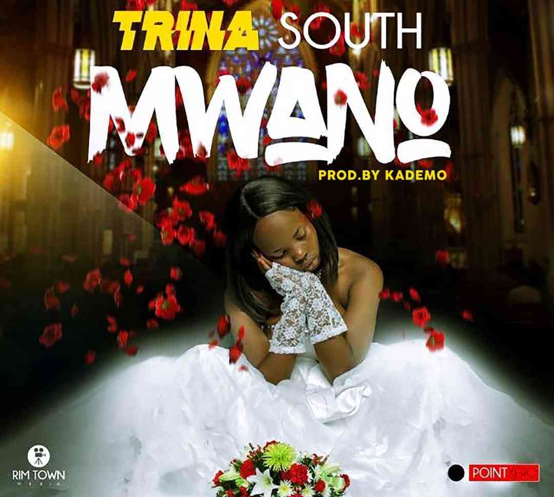 Trina South - Mwano
