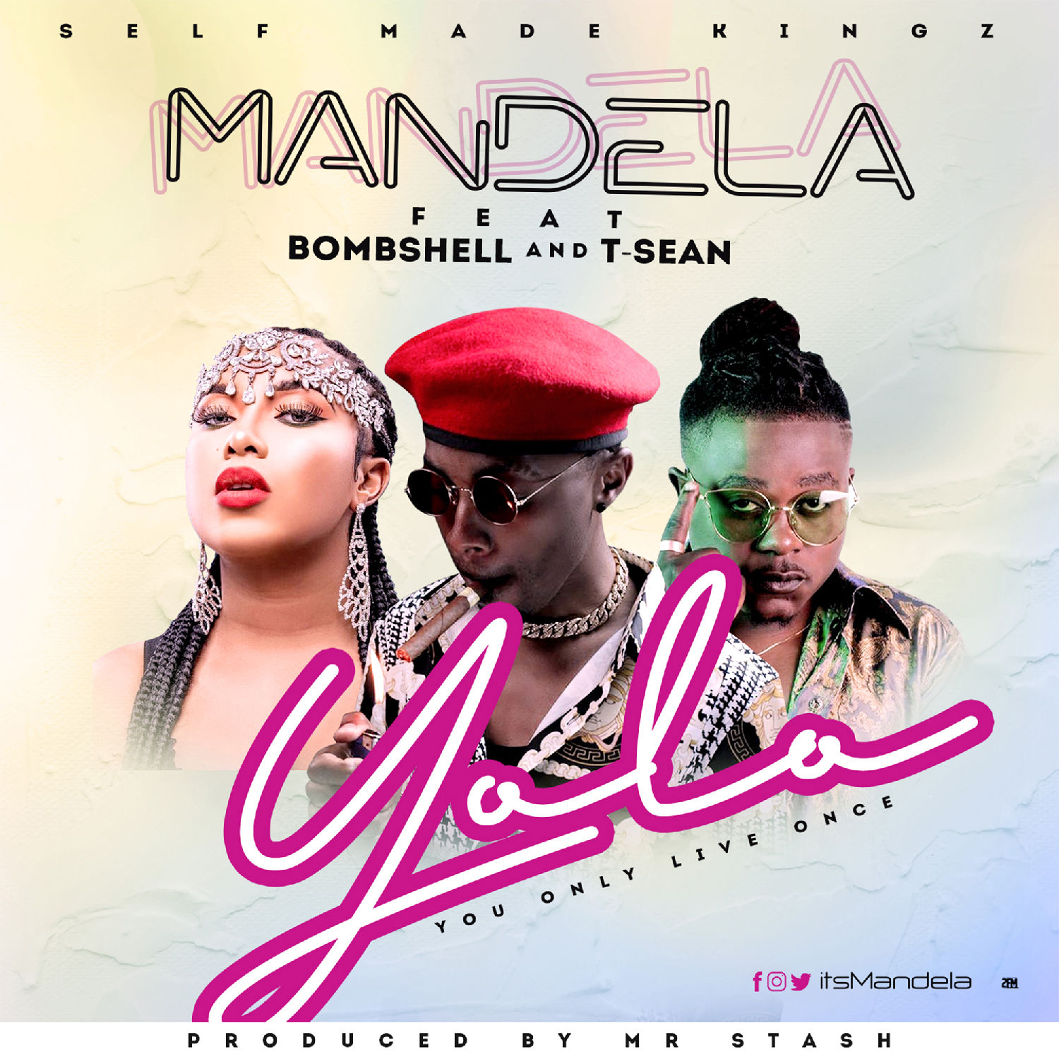 T-Sean ,Bombshell, Y.O.LO ,Mandela,