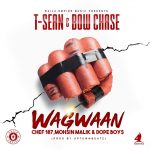 T-sean, Bowchase ,Chef 187,Mohsin Malik , Dope Boys ,Wagwaan,