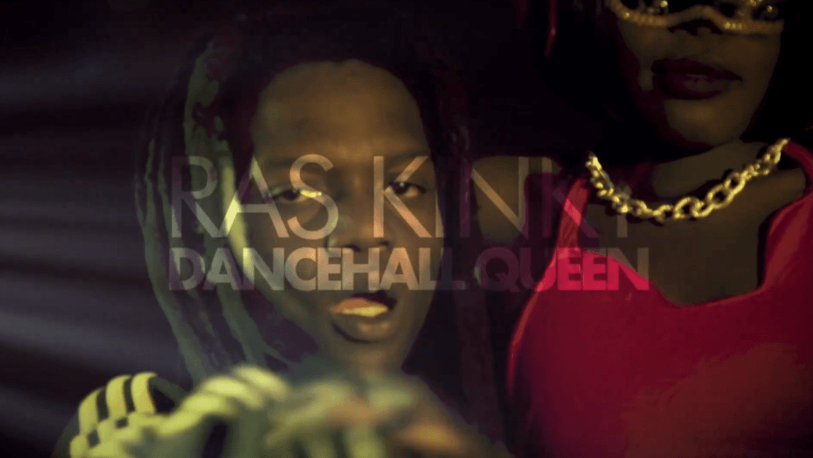 Ras Kinky, Dancehall Queen,