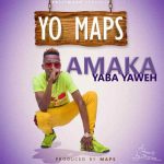 Yo Maps - "Amaka Yaba Yaweh"