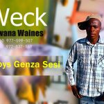 Weck Mwana Waines - "Boys Genza Sesi"