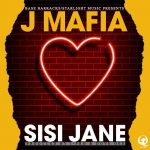J Mafia - "Sisi Jane" [Audio]