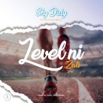 Shy Didy - Level Ni Zale (Prod. By Kenz Ville Marley) [Audio]