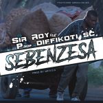 Sir Roy Ft. Prof. Diffikoti - "Sebenzesa" (Prod. Mr. COG) [Audio]