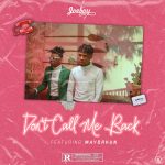 DOWNLOAD MP3: Joeboy – “Don’t Call Me Back”
