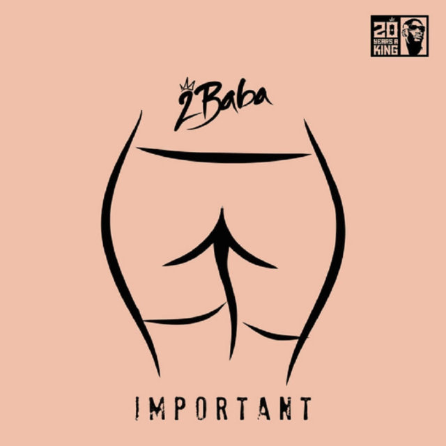 2Baba – “Important” [Audio]