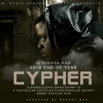 DJ Mzenga Man ft. Various Artists – "2019 End of Year Cypher" [Audio]