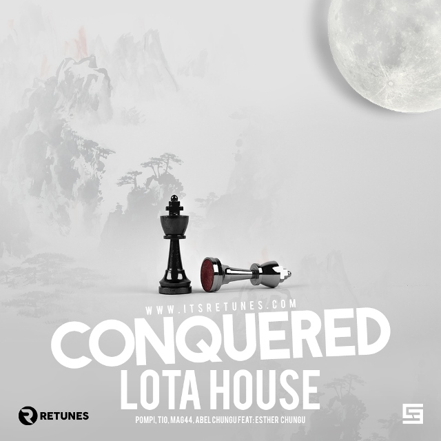 Pompi, Tio, Mag44, Abel Chungu Ft. Esther Chungu - "Conquered"