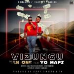 Ken One ft. Yo Maps – “Vizungu” [Audio]