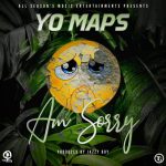 Yo Maps – "Am Sorry" [Audio]