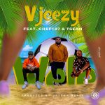 Vjeezy ft. Chef 187 & T Sean – "Wele" [Audio]