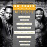 Y Celeb & ruff Kid - Kuchalo Mixtape Download