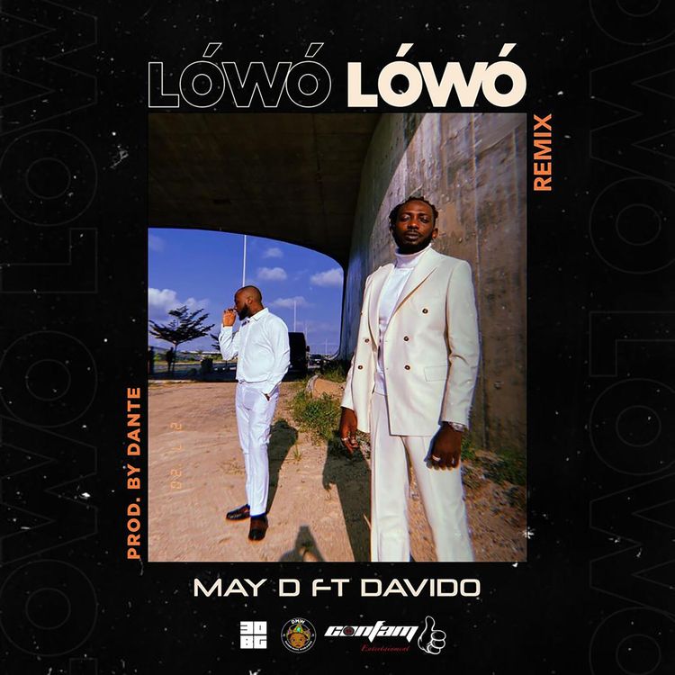 DOWNLOAD May D & Davido – “Lowo Lowo (Remix)” Mp3