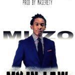 DOWNLOAD Muzo aka Alphonso – “My In-Law”