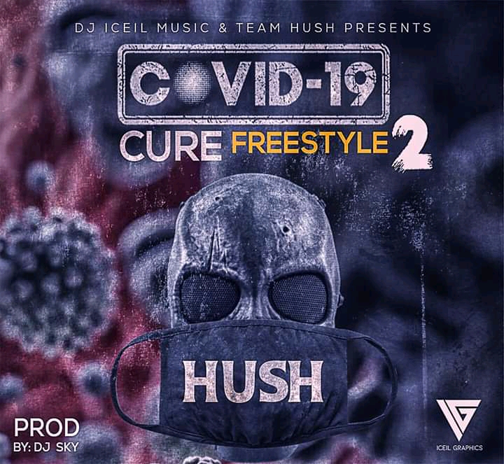 DOWNLOAD Hush - "Cure Freestyle 2" (Prod. By DJ sky) Mp3
