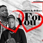 DOWNLOAD Andrey X B Rays - "For You" Video