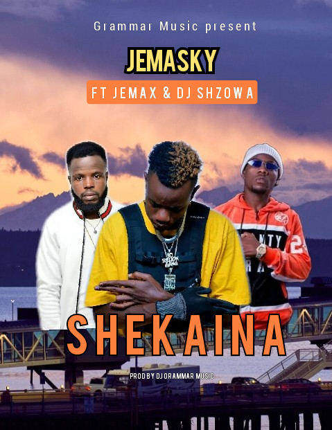 DOWNLOAD Jemasky ft Jemax & Dj Shozowa – "Shekaina" Mp3