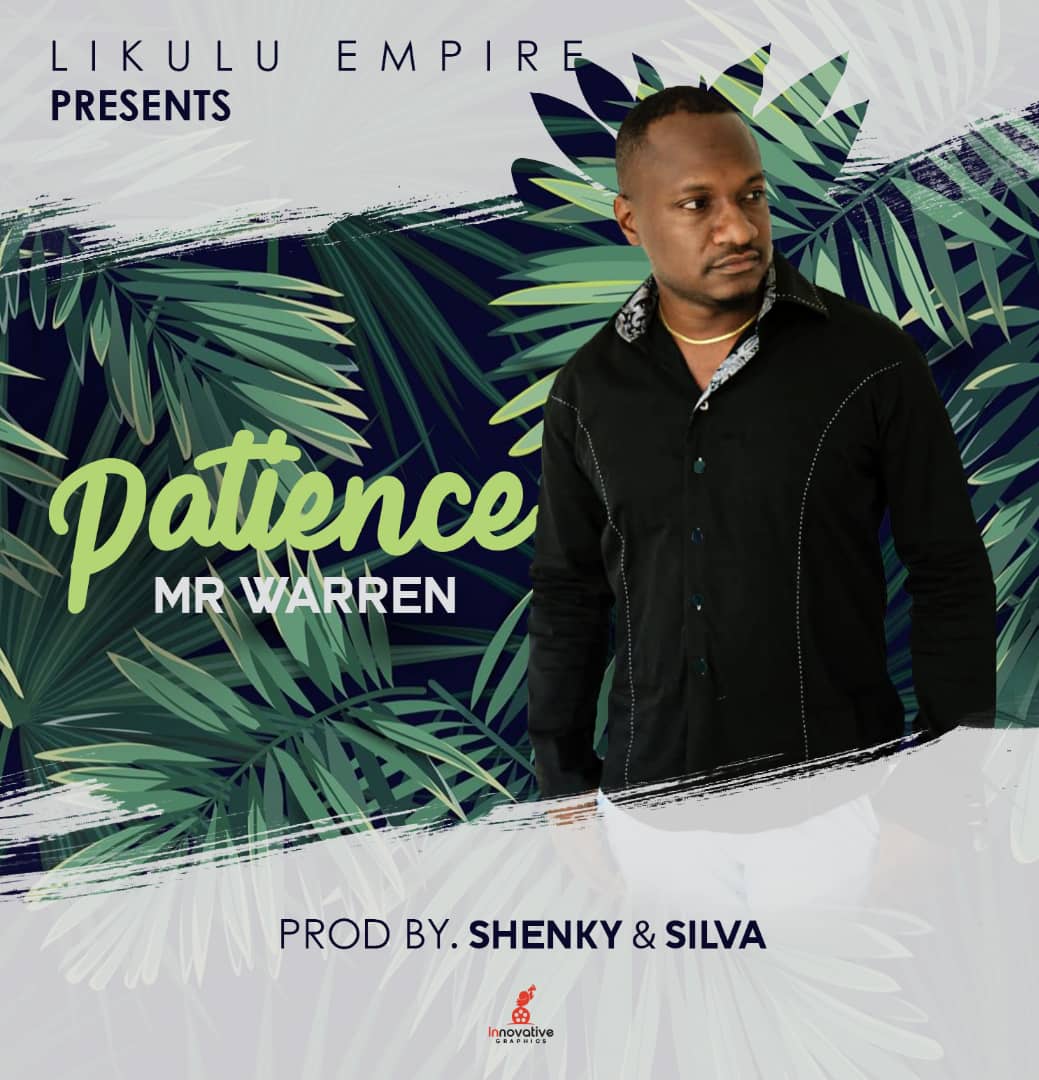 DOWNLOAD Mp3 Mr Warren - Patience
