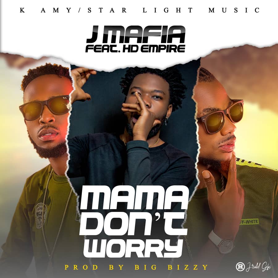 DOWNLOAD J Mafia Ft. HD Empire - "Mama Don't Worry" Mp3
