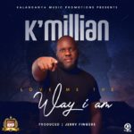 K’Millian – Love Me The way I Am