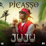 DOWNLOAD Picasso - "JuJu" Mp3