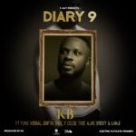DOWNLOAD KB Ft. Yung Verbal, Drifta Trek, Y Celeb, Thee Ajay, Brisky & Lanji - "My Diary 9" Mp3