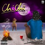 DOWNLOAD Naira Marley – “Chi Chi” Mp3
