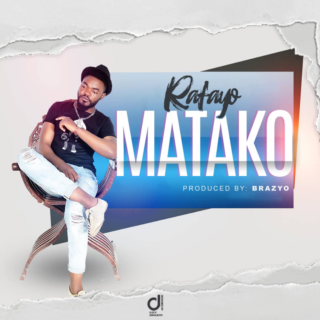 DOWNLOAD Rafayo - "Matako" Mp3
