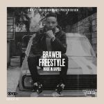 Brawen - "Made In Kapoli (Freestyle)" Mp3