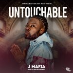 J Mafia - "Untouchable"